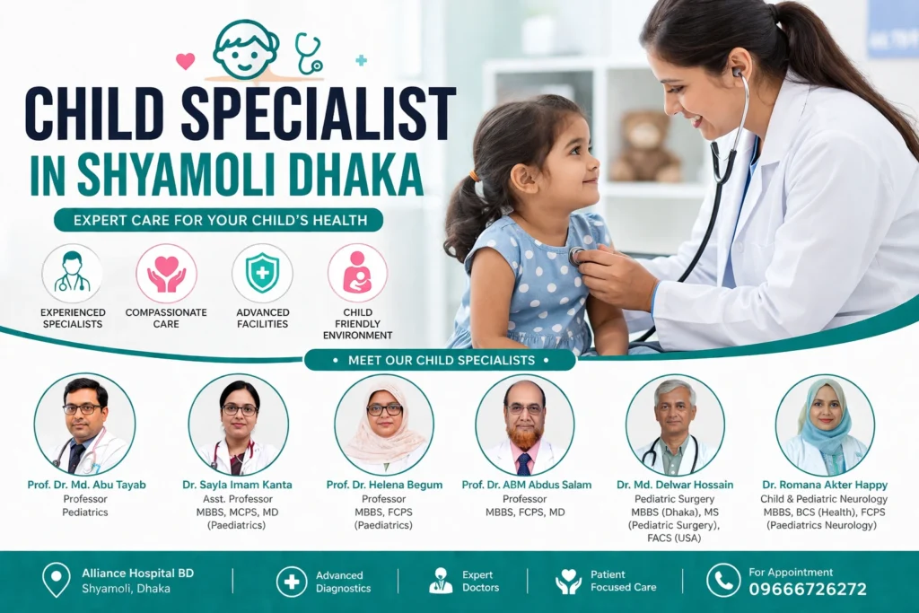 Child Specialist in Shyamoli Dhaka – Alliance Hospital BD
