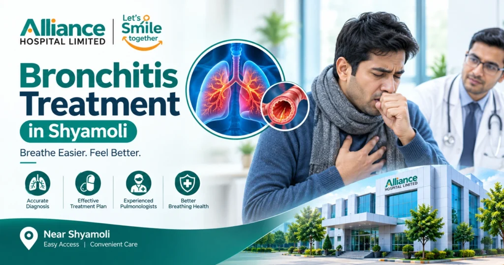 Bronchitis Treatment in Shyamoli | Alliance Hospital BD