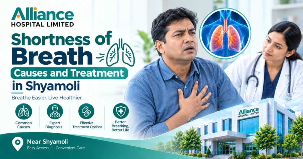 Shortness of Breath | Causes and Treatment in Shyamoli